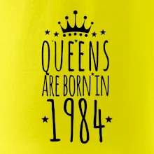 Queens are born in 1984