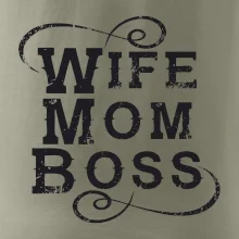 Wife mom boss