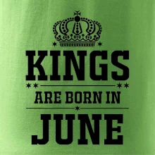 Kings are born in June