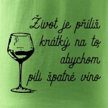 Život je příliš krátký - sklenička