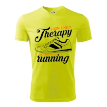I don't need therapy running