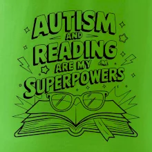 Autism and reading are my superpowers