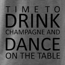 Time to drink Champagne Time to drink Champagne