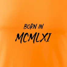 Born in - Římské číslo 1961