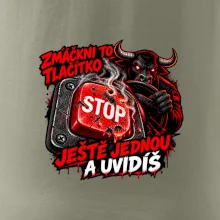 Zmáčkni stop ještě jednou a uvidíš