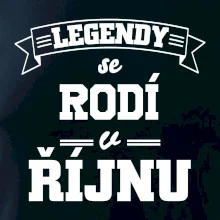 Legendy se rodí v říjnu
