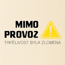 Mimo provoz - trpělivost byla zlomena