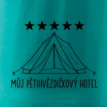 Můj pětihvězdičkový hotel - stan