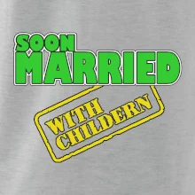 Soon married with childern