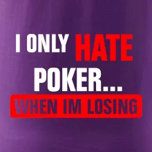 Hate poker Hate poker