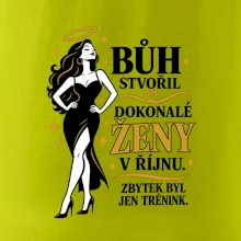 Bůh stvořil dokonalé ženy v říjnu