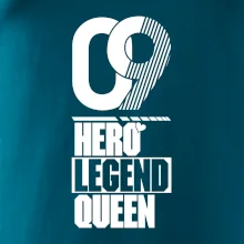 Hero, Legend, queen 2009
