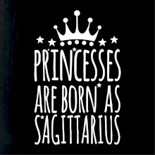Princesses are born as Sagittarius - Střelec