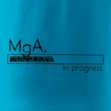 In progress titul MgA.  magistr / magistra umění