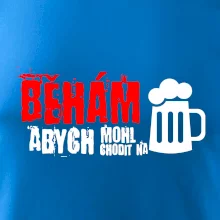 Běhám abych mohl chodit na pivo