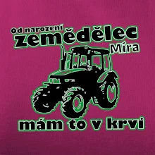 Od narození zemědělec, mám to v krvi