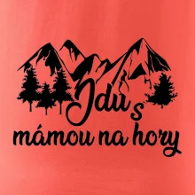 Jdu s mámou na hory