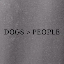 Dogs > People