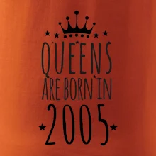 Queens are born in 2005
