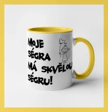 Moje ségra má skvělou ségru