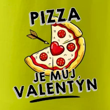 Pizza je můj Valentýn