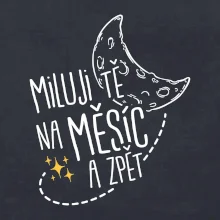 Miluju tě na měsíc a zpět