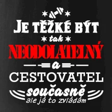 Je těžké být neodolatelný cestovatel