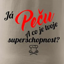 Já peču - tvoje superschopnost? šikmý nápis