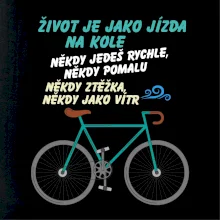 Život je jako jízda na kole