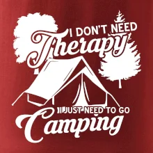I don't need therapy camping
