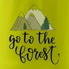 Go to the forest