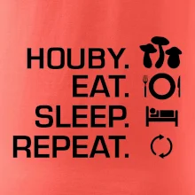 Houby Eat Sleep Repeat