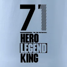 Hero, Legend, King 1971