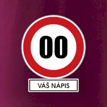 Dopravní značka - rychlost - váš nápis