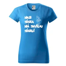 Moje ségra má skvělou ségru