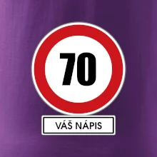 Dopravní značka - rychlost 70 - váš nápis