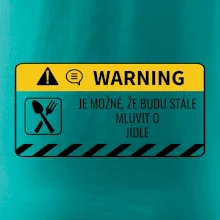 Warning mluvení - Jídlo Warning mluvení - Jídlo