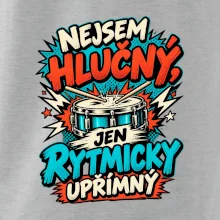 Nejsem hlučný jen rytmicky upřímný - vtipný buben