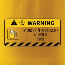 Warning mluvení - pivo