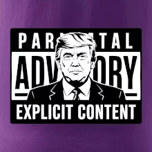 Parental advisory Trump