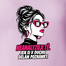 Neanalyzuji tě. Jen si v duchu dělám poznámky