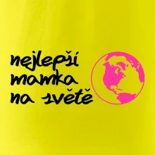 Nejlepší mamka na světě