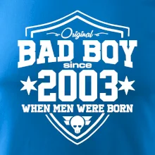 Bad boy since 2003