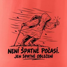Není špatné počasí jen špatné oblečení