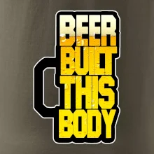 Beer built this body