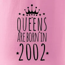 Queens are born in 2002