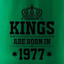 Kings are born in 1977 Kings are born in 1977