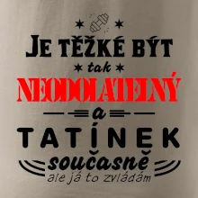 Je těžké být neodolatelný tatínek