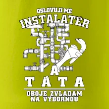 Oslovuji mě Instalatér a táta