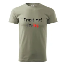 Trust me I´m an Ing. / Věř mi jsem Ing. Trust me I´m an Ing. / Věř mi jsem Ing.